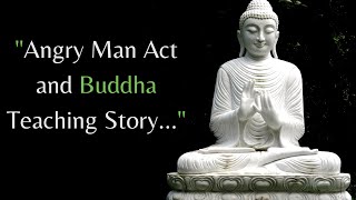 YOU WILL NEVER GET ANGRY AFTER TAKING THIS MEDICINE OF ANGER | Buddha story on anger |