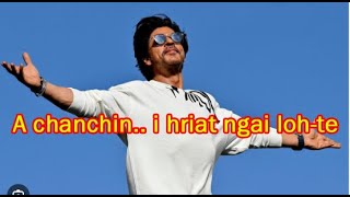 Shah Rukh Khan, a chanchin i hriat ngai loh turte. . .