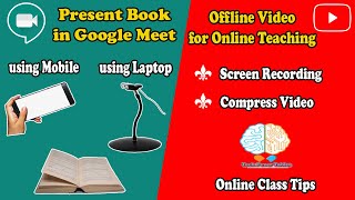 How to present Hard Copy Book in Google Meet | YouTube Online Teaching Video Upload Tips in Tamil