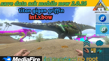 save data ark mobile 2.0.28 app clone gigan titan quetzal | req by wahyu 9