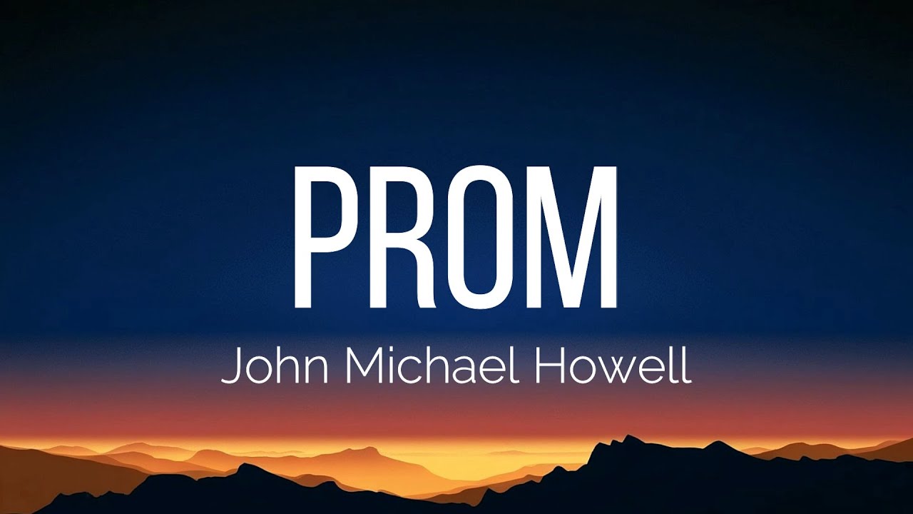 John Michael Howell - Prom