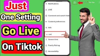 Just 1 Settinghow To Go Live On Tiktok Go Live On Tiktok Without A Thousand Followers 2025