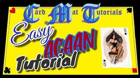 Easy ACAAN Tutorials. Card Mat Tutorials.