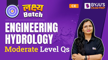 GATE 2023 & ESE 2023 Civil (CE) Exam | Engineering Hydrology (Moderate Level)GATE Questions in Hindi