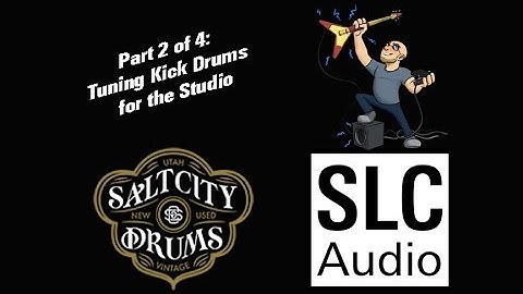 Drum Tuning Techniques Part 2 of 4: Tuning Your Kick Drum for the Studio