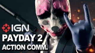 PayDay 2's Action - Developer Co-Commentary