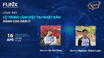 xTalk 82: Làm việc tại Nhật cần chuẩn bị những gì?
