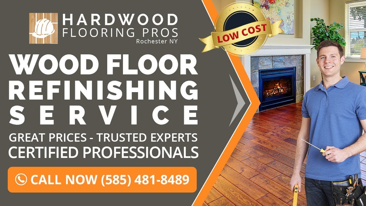 Wood Floor Refinishing Service Rochester Ny Call Today 585 481