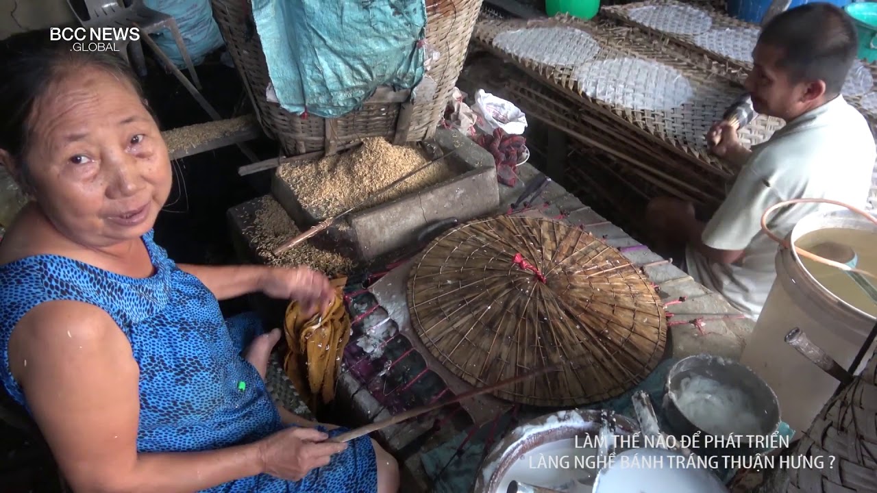 Phóng Sự :Làm thế nào để phát triển làng nghề bánh tráng Thuận Hưng  - Cảnh Việt Travel