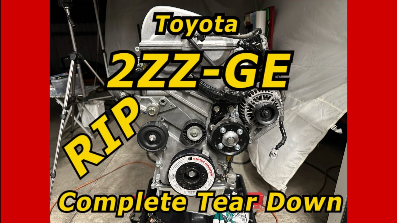 Toyota 2ZZ Complete Tear Down - RIP