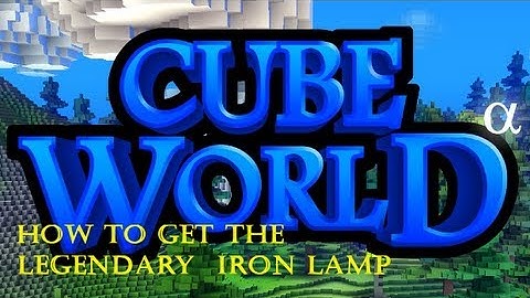 CUBEWORLD How to get Legendary Iron Lamp [720HD] [100%]