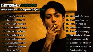The Ultimate Jungkook Emotional Songs for When You're Alone| For Nights You Can't Sleep 🌙