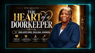 THE HEART OF A DOORKEEPER