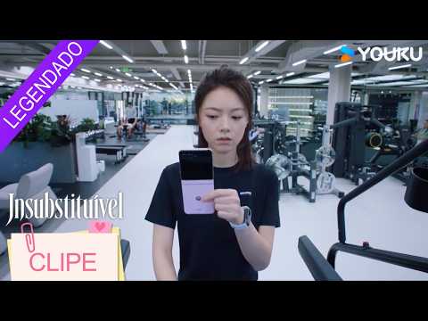 【CLIPE】 | Insubstituível | YOUKU Insubstituível 11 5min2
