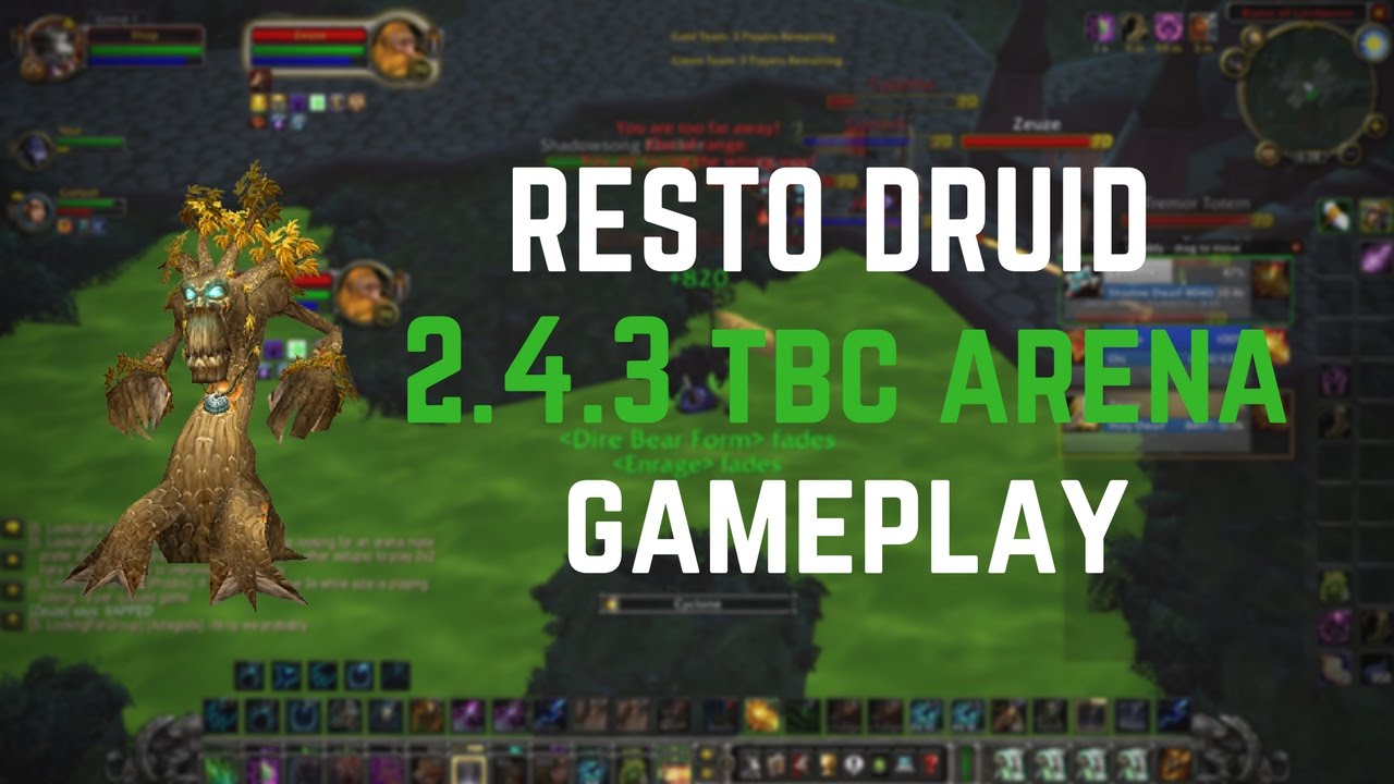 2 4 3 Tbc Resto Druid Arena Youtube