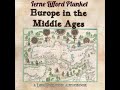 Europe In The Middle Ages by Ierne Lifford PLUNKET read by Steven Seitel Part 2/2 | Full Audio Book