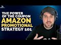 The power of the coupon  amazon promotional strategy 101