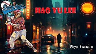 Hao Yu Lee: A Bats & Stats 2024 Player Evaluation!