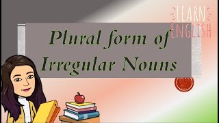 Plural Form of Irregular nouns - Grade 5 Plural Form of Irregular nouns - Grade 5