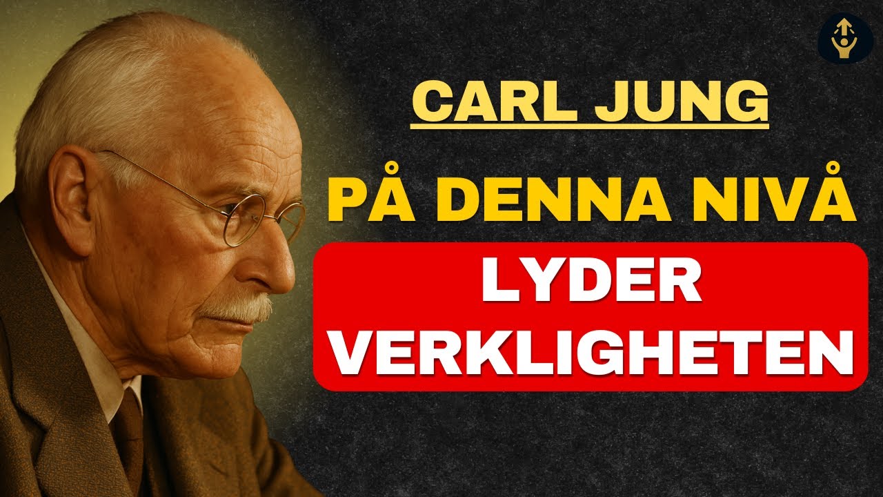 Lär dig att vibrera på denna nivå och upptäck vad verkligheten inte längre kan förneka dig Carl Jung