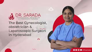 Dr Sarada Mamilla | Best Gynecologist, Obstetrician & Laparoscopic Surgeon | Yashoda Hospitals