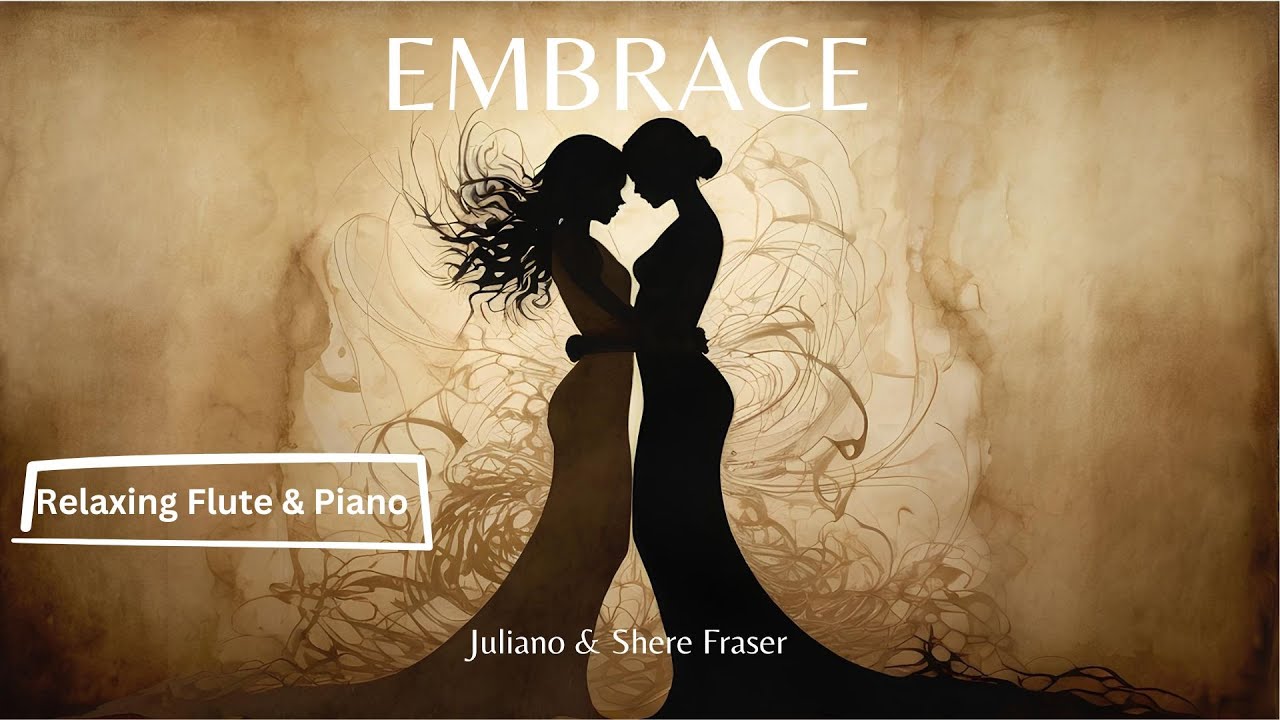 Watch Embrace | Relaxing Piano & Flute Music | @JulianoPianoMusic & @sherefraserflute on YouTube Watch Embrace | Relaxing Piano & Flute Music | @JulianoPianoMusic & @sherefraserflute on YouTube