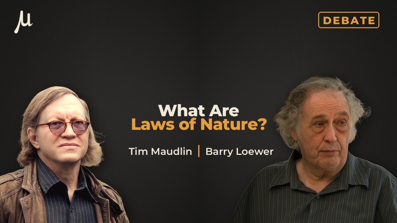Tim Maudlin and Barry Loewer | What are Laws of Nature? - YouTube