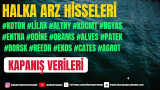 HALKA ARZ HİSSELERİ KAPANIŞ VERİLERİ#kocmt #altny