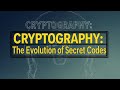 Cryptography Through the Ages: From Ancient Ciphers to Modern Encryption π
