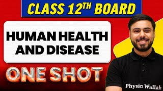 HUMAN HEALTH AND DISEASE | Complete Chapter in 1 Shot | Class 12th Board-NCERT screenshot 2