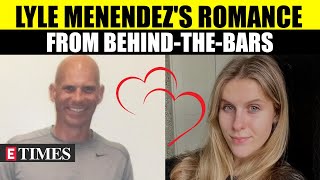 Lyle Menendez Finds Love In 35-Year Younger Uni Student Milly Bucksey; Wife Rebecca Sneed Responds Net Worth