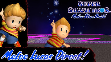 Lucas Joins Melee! Lucas Direct and Move Showcase for Blue Build! #LucasinMelee