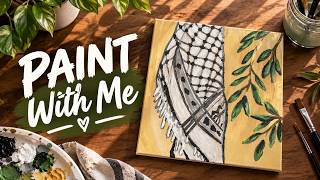 PAINT WITH ME 🎨 | Creating a Palestinian Inspired Artwork
