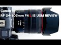 Canon RF24-105mmF4L IS USM review