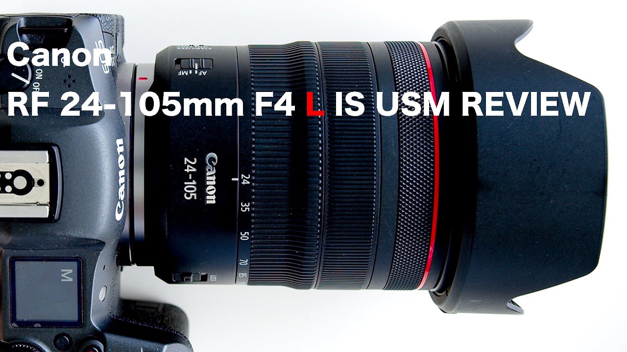 Canon RF24-105mmF4L IS USM review