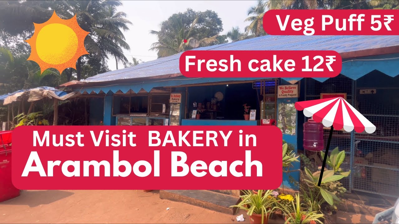Must Visit BAKERY in GOA Arambol Beach | Budget Food near Arambol Beach Goa