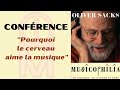 Pourquoi le cerveau aime la musique dr oliver sacks universit de columbia