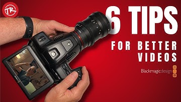 6 Tips To Make BETTER VIDEOS | Blackmagic Pocket cinema camera 6k Pro user
