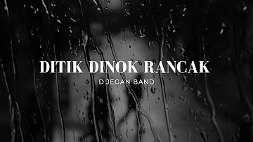 Ditik Dinok Rancak by D'Jegan Band (Official Lyric Video)