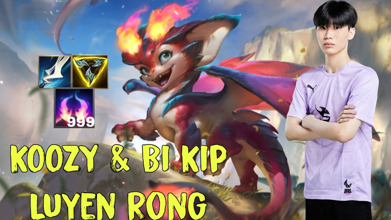 |  Tốc Chiến | Koozy và bí kíp luyện rồng