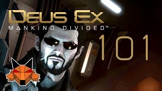 Let's Play Deus Ex Mankind Divided [PC/Blind/1080P/60FPS] Part 101 - One At A Time