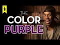 The Color Purple – Thug Notes Summary and Analysis