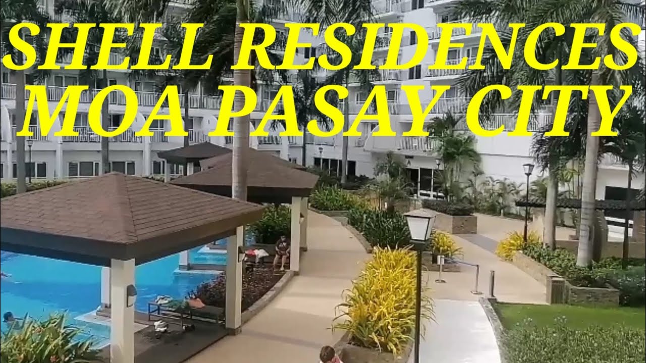 SHELL RESIDENCES MOA AT PASAY CITY@JOJOOGILAS