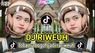 Download Lagu DJ LOBA NU BOGOH JADI RARIWEUH - DJ RIWEUH VIRAL TIKTOK REMIK SUNDA TERBARU 2025 MP3 Download Lagu DJ LOBA NU BOGOH JADI RARIWEUH - DJ RIWEUH VIRAL TIKTOK REMIK SUNDA TERBARU 2025 MP3