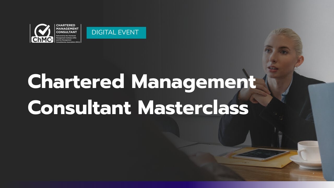 Chartered Management Consultant Masterclass