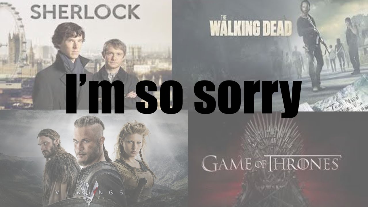 TV shows: I'm so sorry