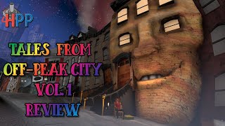 Tales From Off-Peak City Vol. 1 Review