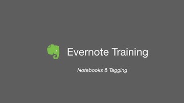 Evernote - Notebooks and Tagging