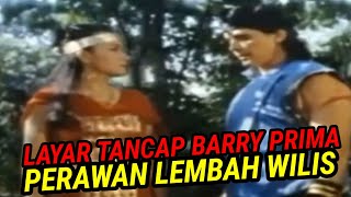 #layar#tancap#indonesia LAYAR TANCAP FILM PERAWAN LEMBAH WILIS .BARRY PRIMA