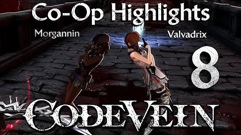 CODE VEIN - Co-Op Live Stream Highlights Part 8